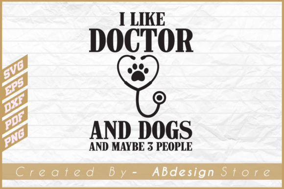 Dog Design I Like Doctor and Dog T Shirt
