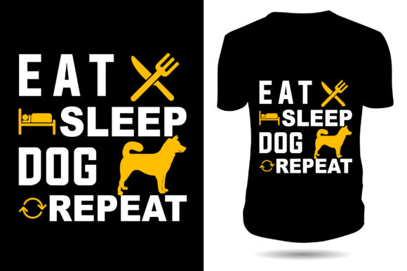 Eat Sleep Dog Repeat