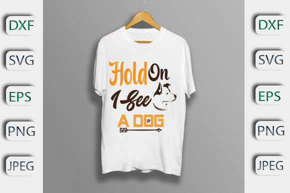 Hold on I See a Dog