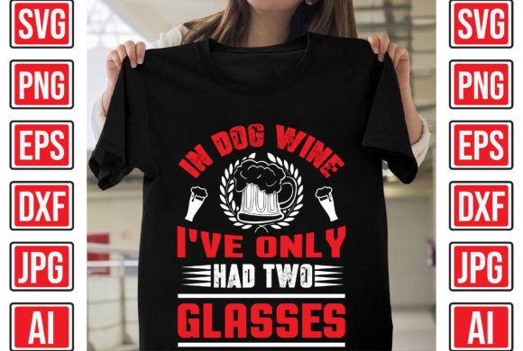 In Dog Wine, I’ve Only Had Two Glasses