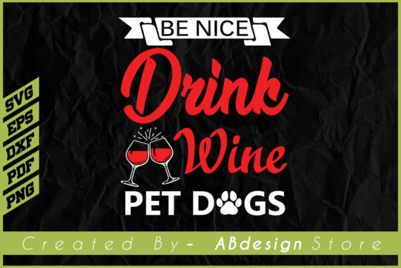 Wine and Dog Lover T-shirt Sublimation